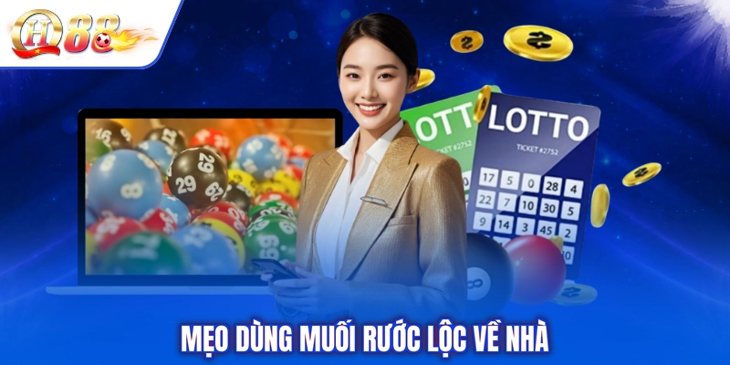 Mẹo dùng muối rước lộc về nhà
